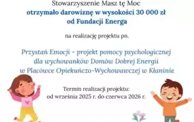 Przystań Emocji - projekt pomocy psychologicznej dla wychowank&oacute;w Dom&oacute;w Dobrej Energii w Plac&oacute;wce Opiekuńczo-Wychowawczej w Kłaninie